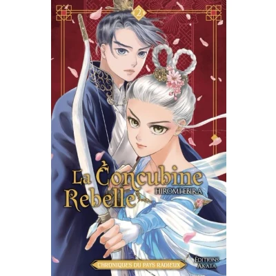 Image de La Concubine rebelle Chroniques du pays radieux Tome 2