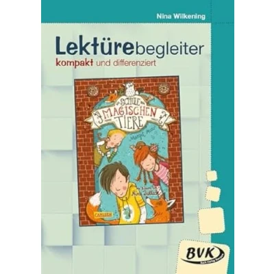 Afbeelding van Lektürebegleiter: Die Schule der magischen Tiere Lesebegleitmaterial zur Klassenlektüre