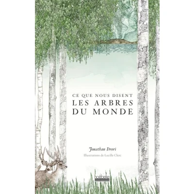 Image de Ce que nous disent les arbres du monde