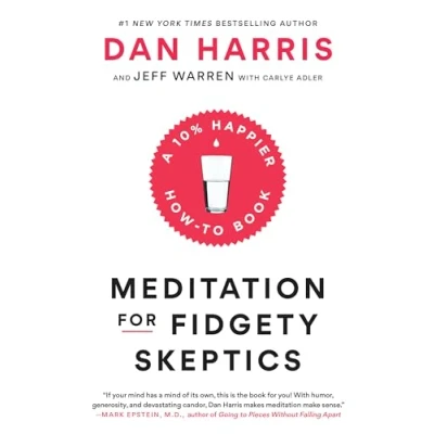 Afbeelding van Meditation for Fidgety Skeptics A 10 Happier HowTo Book