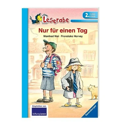 Afbeelding van Nur für einen Tag Leserabe 2. Klasse Erstlesebuch Kinder ab 7 Jahren (Leserabe Schulausgabe in Broschur