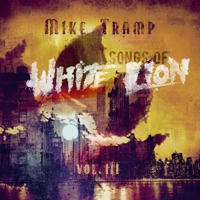 Afbeelding van Mike Tramp Songs Of White Lion Vol. III (CD)