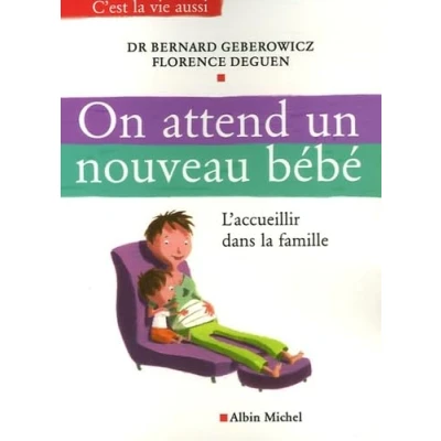 Afbeelding van Collections Psychologie On Attend Un Nouveau Bebe