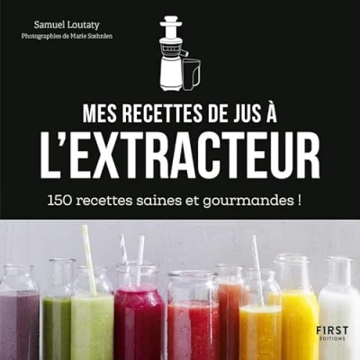 Image de Mes recettes de jus à l&#039;extracteur