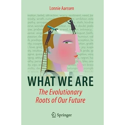 Afbeelding van What We Are: The Evolutionary Roots of Our Future