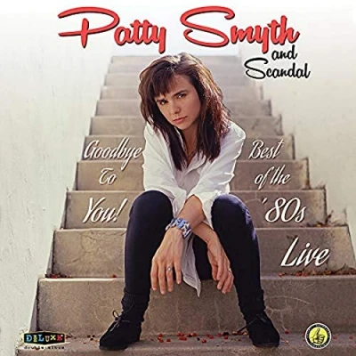 Afbeelding van Patty Smyth &amp; Scandal Goodbye To..