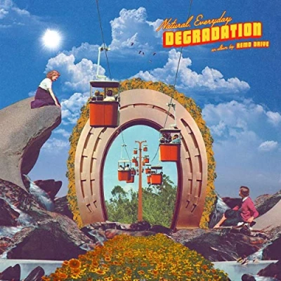 Afbeelding van Remo Drive Natural, Everyday Degradation (LP)