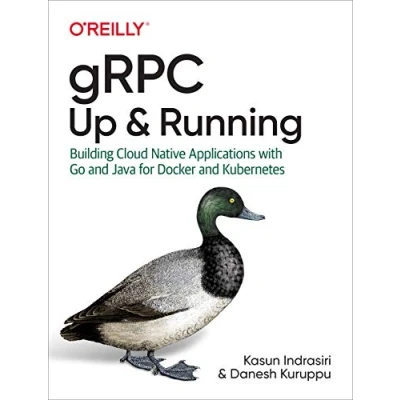 Afbeelding van gRPC Up and Running Building Cloud Native Applications with Go Java for Docker Kubernetes
