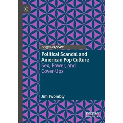 Afbeelding van Political Scandal and American Pop Culture