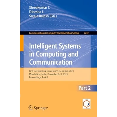 Afbeelding van Communications in Computer and Information Science Intelligent Systems Computing Communication