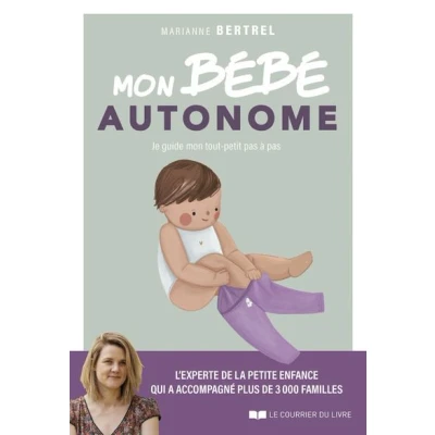 Image de mon bébé autonome Je guide tout petit pas à