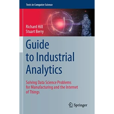 Afbeelding van Texts in Computer Science Guide to Industrial Analytics