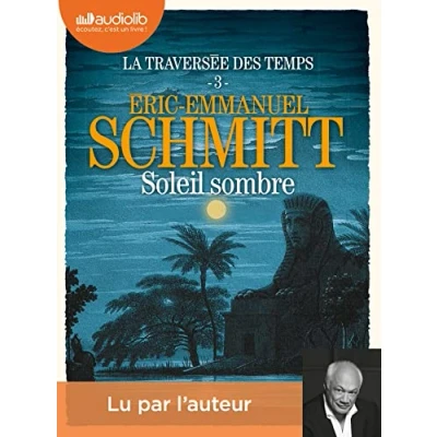 Image de Soleil Sombre La Traversée des temps, tome 3