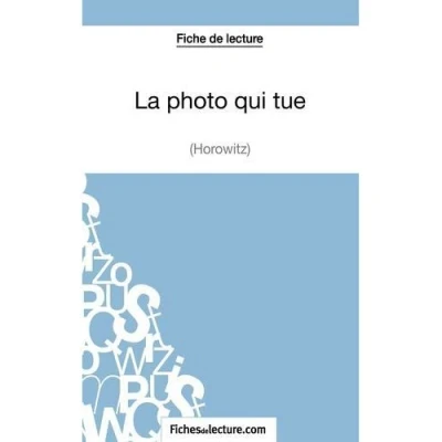 Image de La Photo qui tue d&#039;Anthony Horowitz (Fiche de lecture)