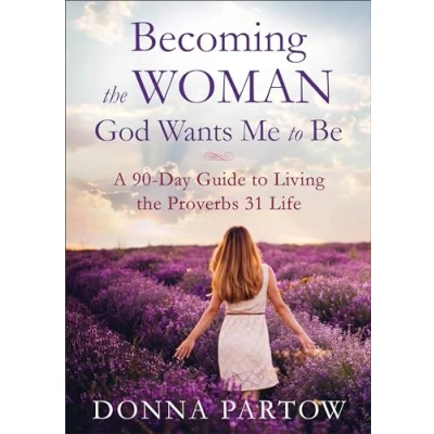 Afbeelding van Becoming the Woman God Wants Me to Be