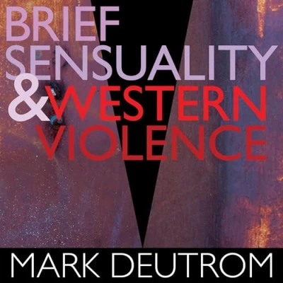 Afbeelding van Brief Sensuality &amp; Western Violence