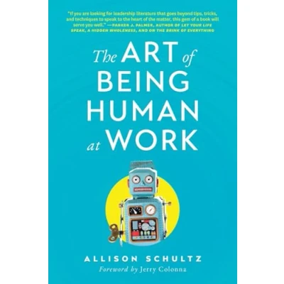 Afbeelding van The Art of Being Human at Work