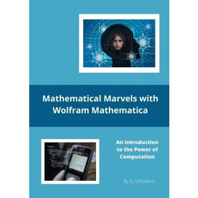 Afbeelding van Mathematical Marvels with Wolfram Mathematica