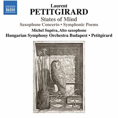 Afbeelding van Michel Supéra, Hungarian Symphony Orchestra Budapest Petitgirard: States Of Mind Saxophone Concerto/Symphonic Poems (CD)