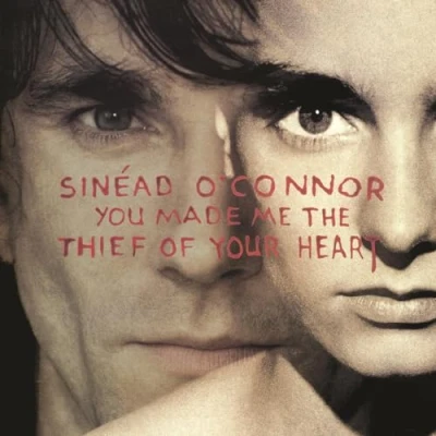 Afbeelding van Sinead O&#039;connor You Made Me The Thief Of Your Heart