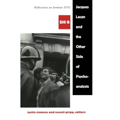 Afbeelding van Jacques Lacan And The Other Side Of Psychoanalysis