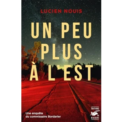 Afbeelding van UN PEU PLUS A L&#039;EST (UNE ENQUETE DU COMMISSAIRE BORDARIER)