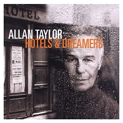 Afbeelding van Allan Taylor Hotels &amp; Dreamers (CD)
