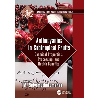 Afbeelding van Functional Foods and Nutraceuticals Anthocyanins in Subtropical Fruits