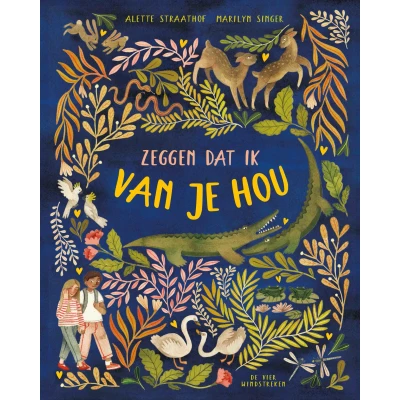 Afbeelding van De Vier Windstreken Zeggen dat ik van jou hou