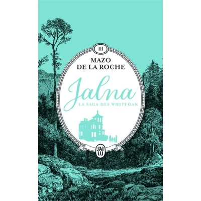 Image de Jalna : La saga des Whiteoak