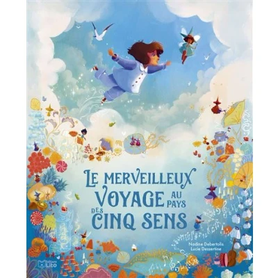 Image de Le merveilleux voyage au pays des cinq sens