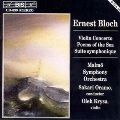 Afbeelding van Oleh Krysa, Malmö Symphony Orchestra, Sakari Oramo Bloch: Concerto For Violin And Orchestra (CD)
