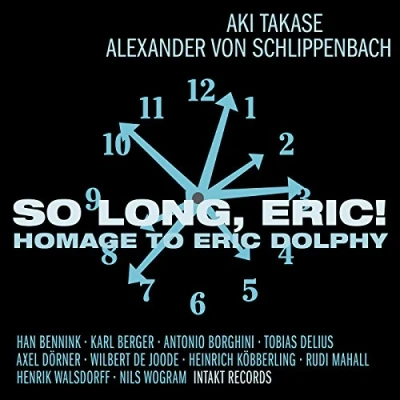 Afbeelding van Alexander Von Schlippenbach &amp; Aki Takase So Long, Eric! Homage To Eric Dolby (CD)