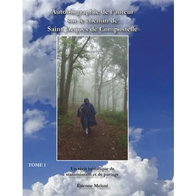 Image de Autobiographie de l&#039;auteur sur le chemin Saint Jacques Compostelle