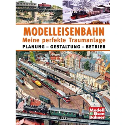 Afbeelding van Modelleisenbahn Meine perfekte Traumanlage