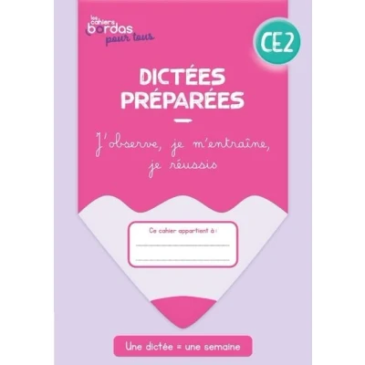 Image de Cahiers Bordas pour tous Dictées CE2 2023 Cahier élève