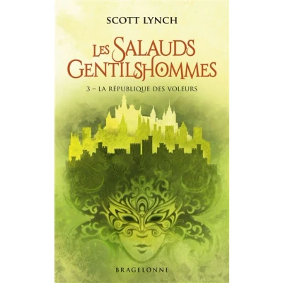 Image de Les Salauds Gentilshommes, T3 : La République des voleurs