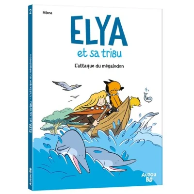 Image de Elya et sa tribu Tome 02 L&#039;attaque du mégalodon