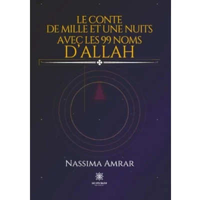 Afbeelding van Le conte de mille et une nuits avec les 99 noms d’Allah