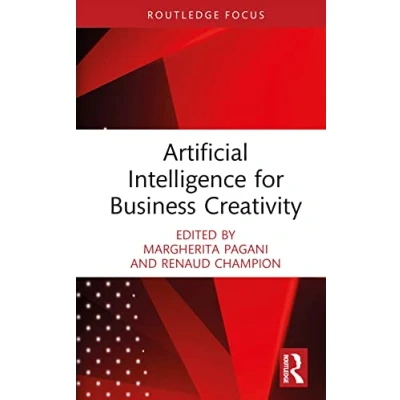 Afbeelding van Routledge Focus on Business and Management Artificial Intelligence for Creativity
