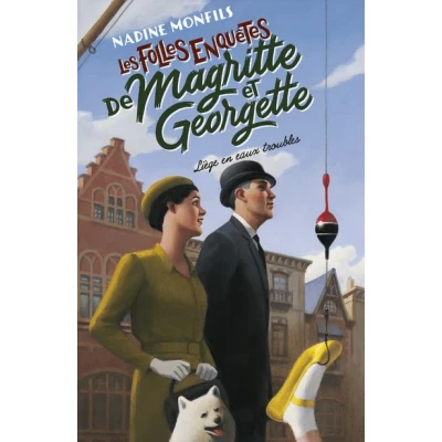Image de Les Folles enquêtes de Magritte et Georgette Liège en eaux troubles
