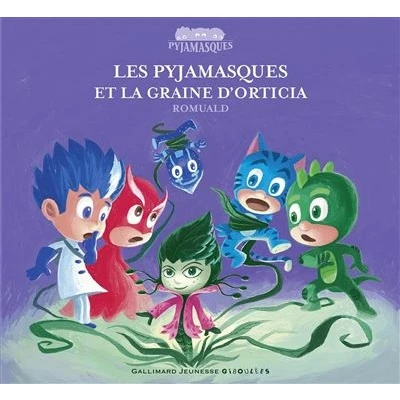 Image de Les Pyjamasques et la graine d&#039;Orticia