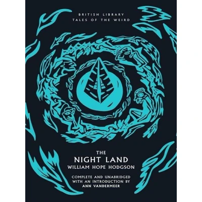 Image de British Library Tales of The Weird: Night Land