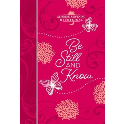 Afbeelding van Be Still and Know: Morning Evening Devotional