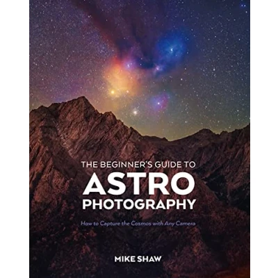 Afbeelding van The Beginner&#039;s Guide to Astrophotography