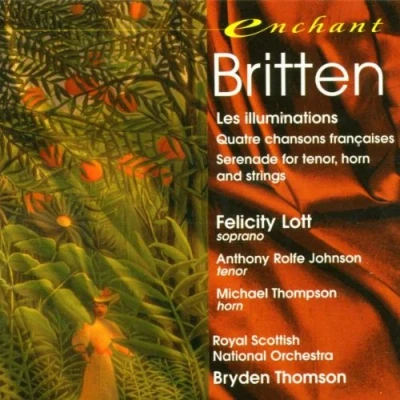 Afbeelding van Britten: Les Illuminations, etc / Lott, Thomson, et al