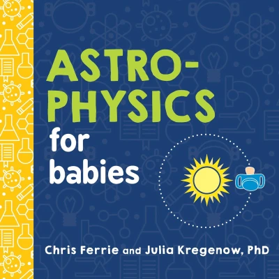 Afbeelding van Astrophysics for Babies 0 Baby University