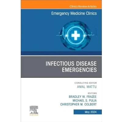 Afbeelding van The Clinics: Internal MedicineVolume 42 2 Infectious Disease Emergencies, An Issue of Emergency Medicine Clinics North America