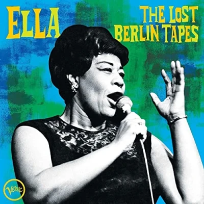 Afbeelding van Ella Fitzgerald Ella: The Lost Berlin Tapes (Live At Sportpalast) (CD)