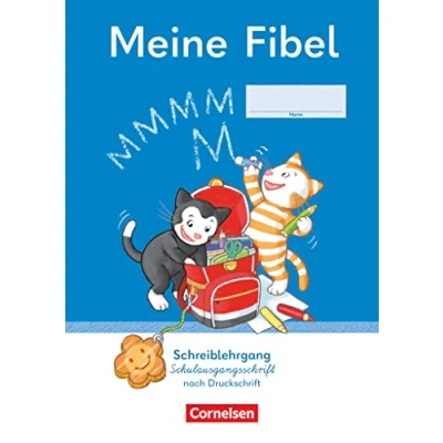 Afbeelding van Meine Fibel 1. Schuljahr Schreiblehrgang Schulausgangsschrift nach Druckschrift